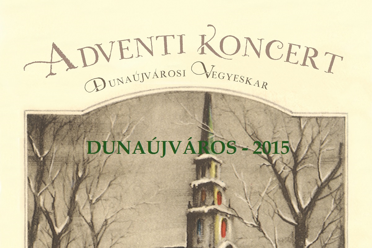 Adventi koncert – Dunaújváros 2015